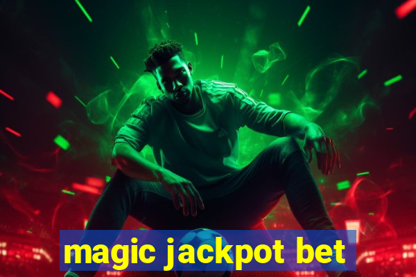 magic jackpot bet